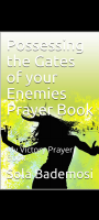 possessing the gates of your enemies- Sola bademosi .pdf